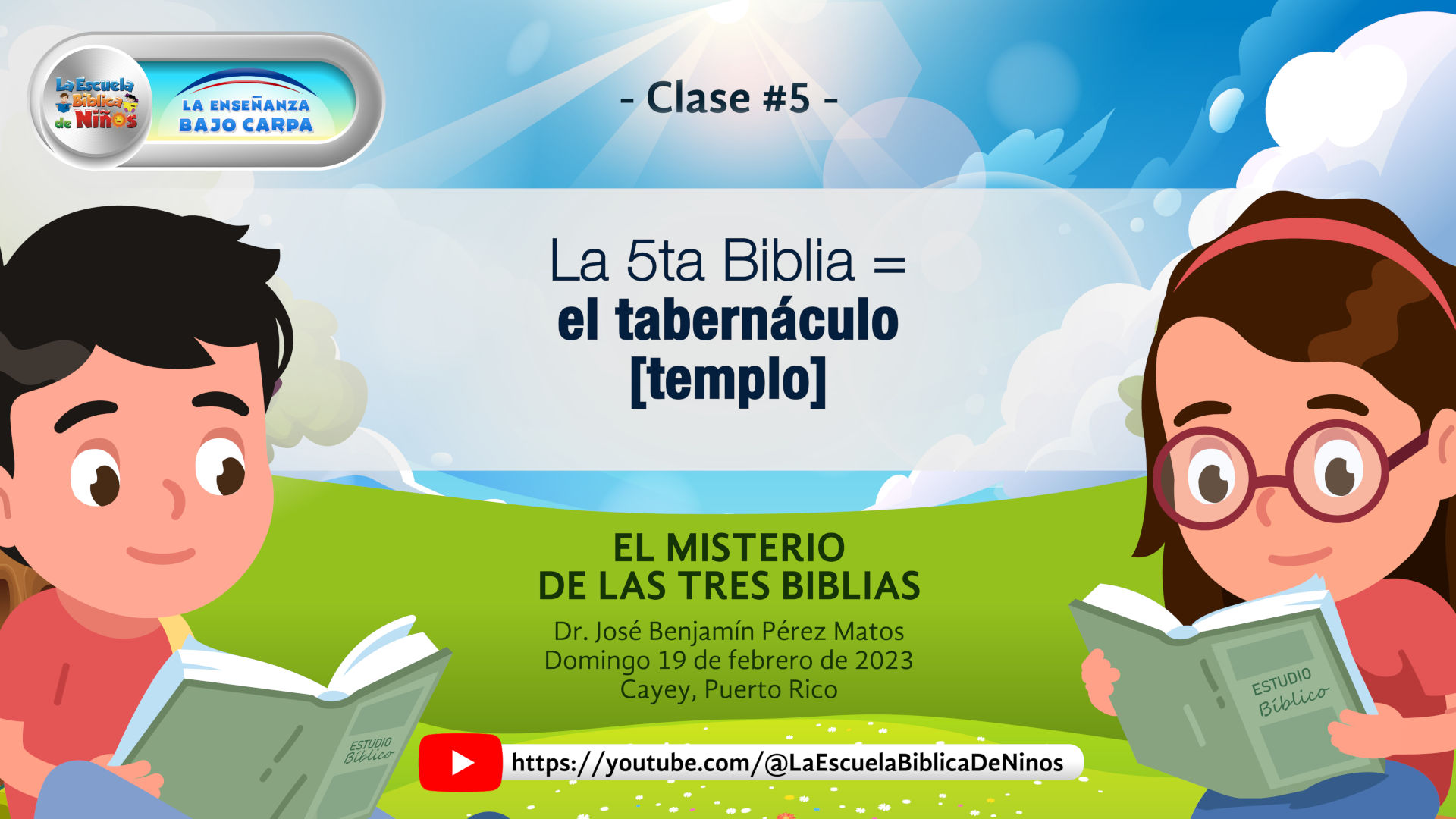 Clase 5 - La 5ta Biblia = El tabernaculo [templo]