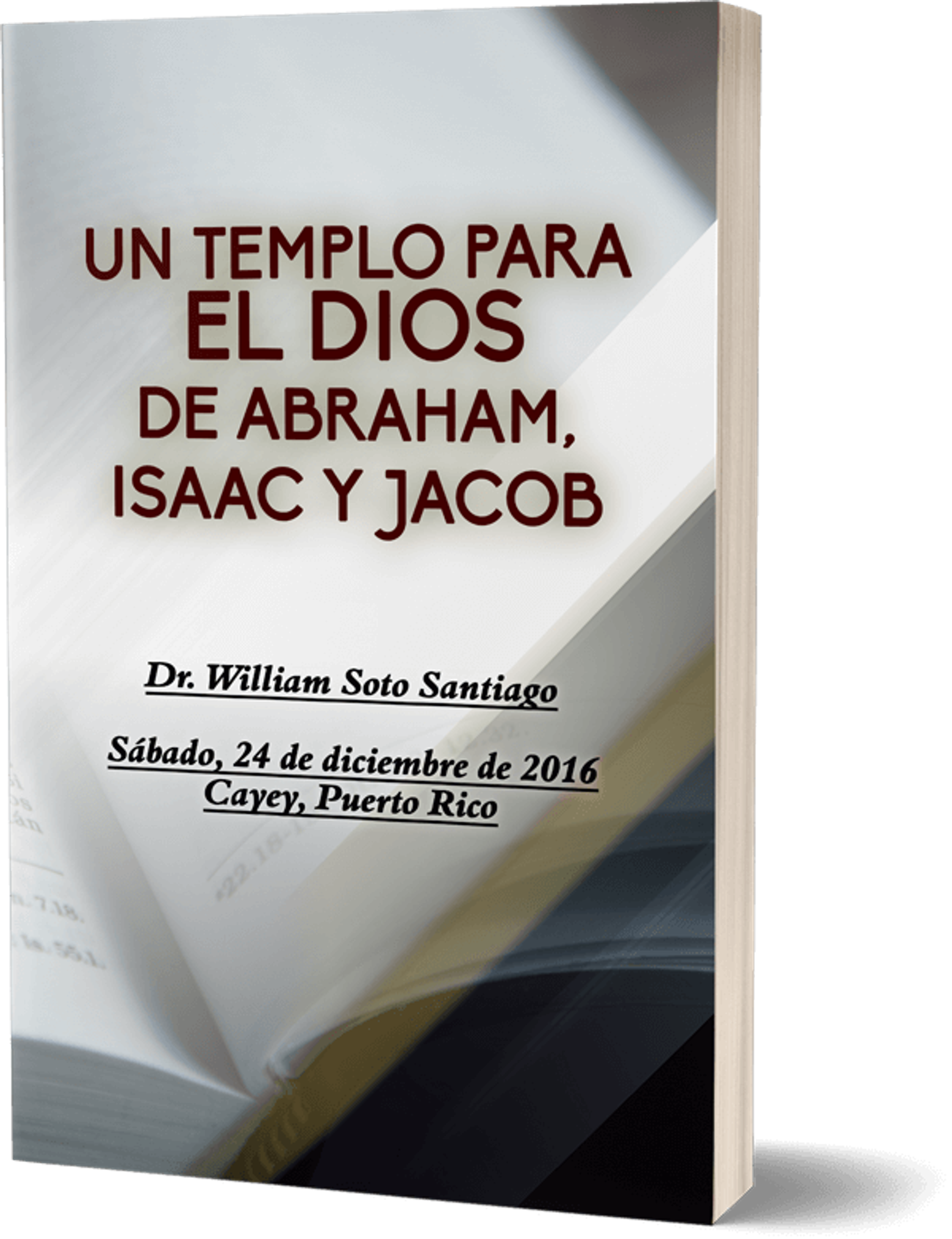 Un Templo para el Dios de Abraham, de Isaac y de Jacob 1