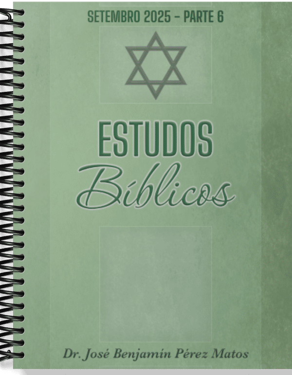 Estudos Bíblicos Setembro 2025 - Parte 6 