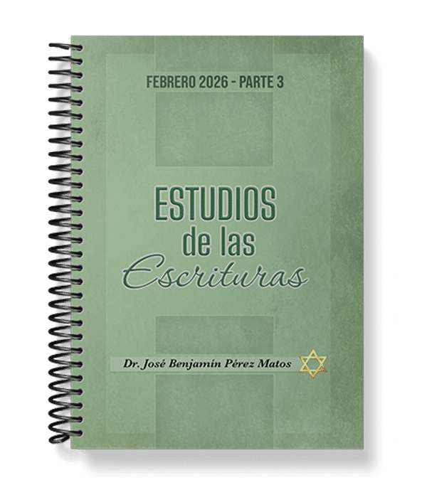Estudios de las Escrituras febrero 2026 – Parte 3
