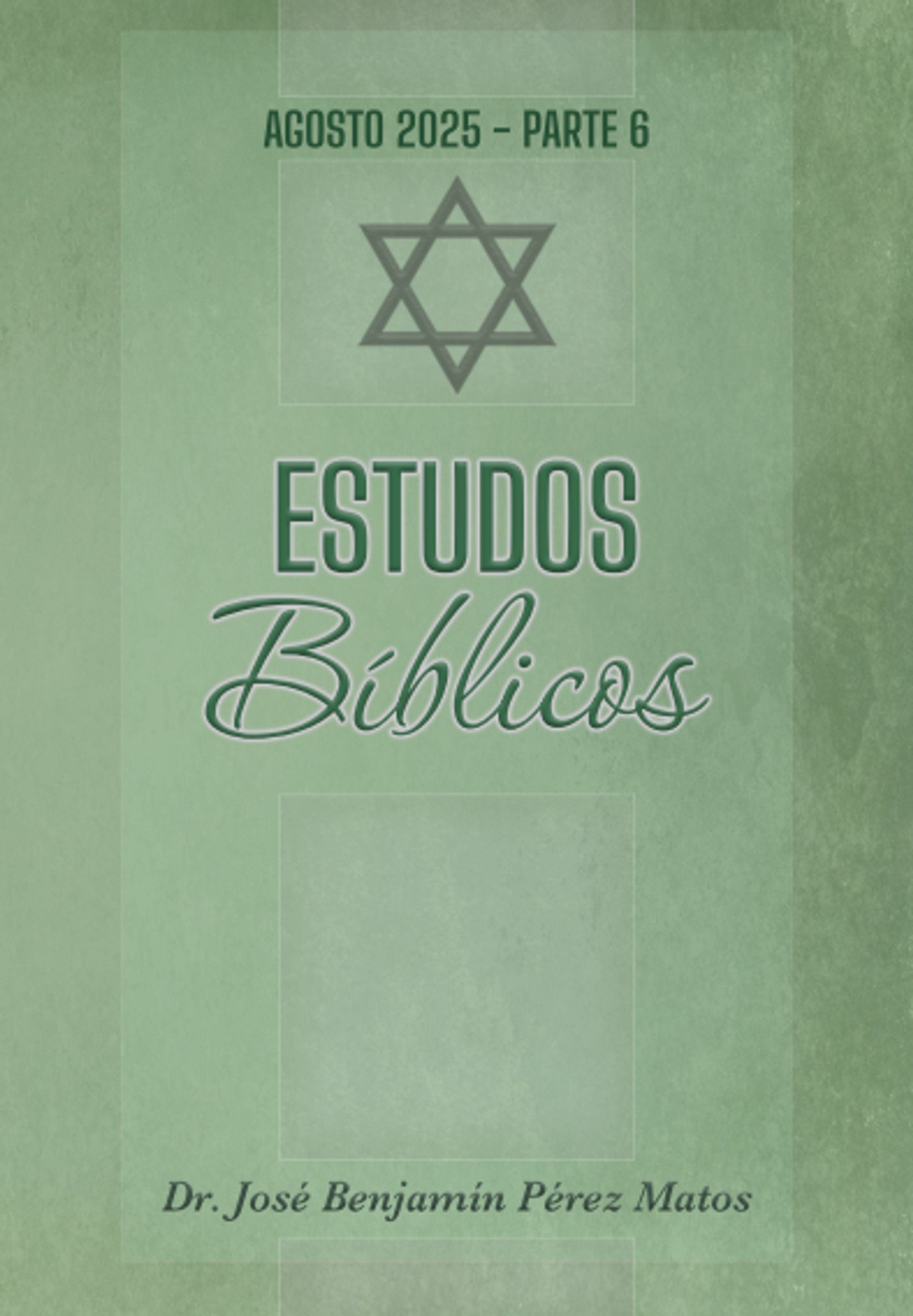 Estudos Bíblicos Agosto 2025 – Parte 6 1