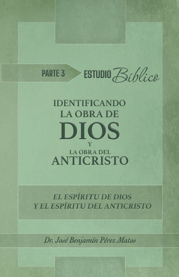 Identificando la Obra de Dios y la obra del anticristo