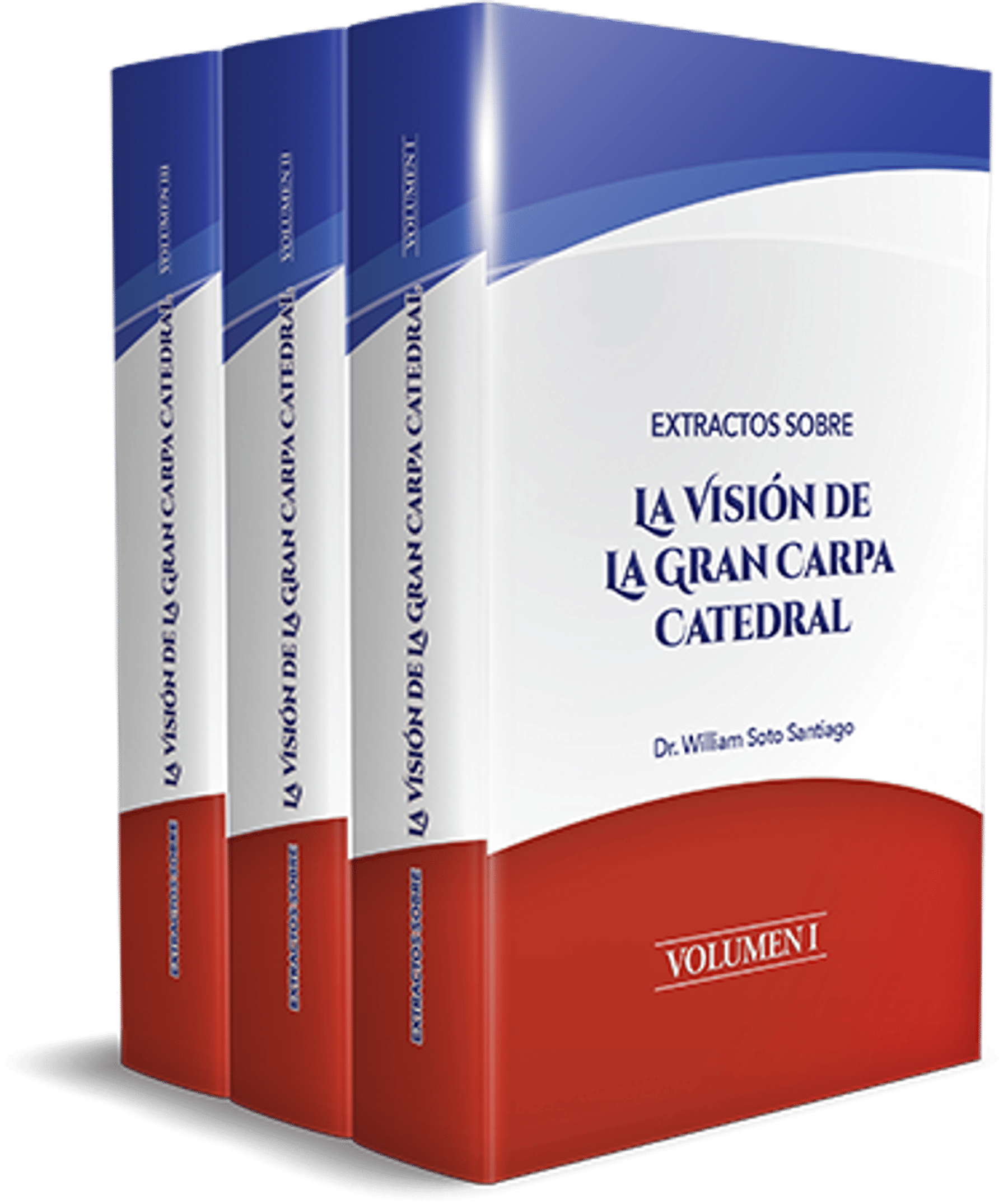 Extractos sobre La Visión de La Gran Carpa Catedral - Volumen 1 1