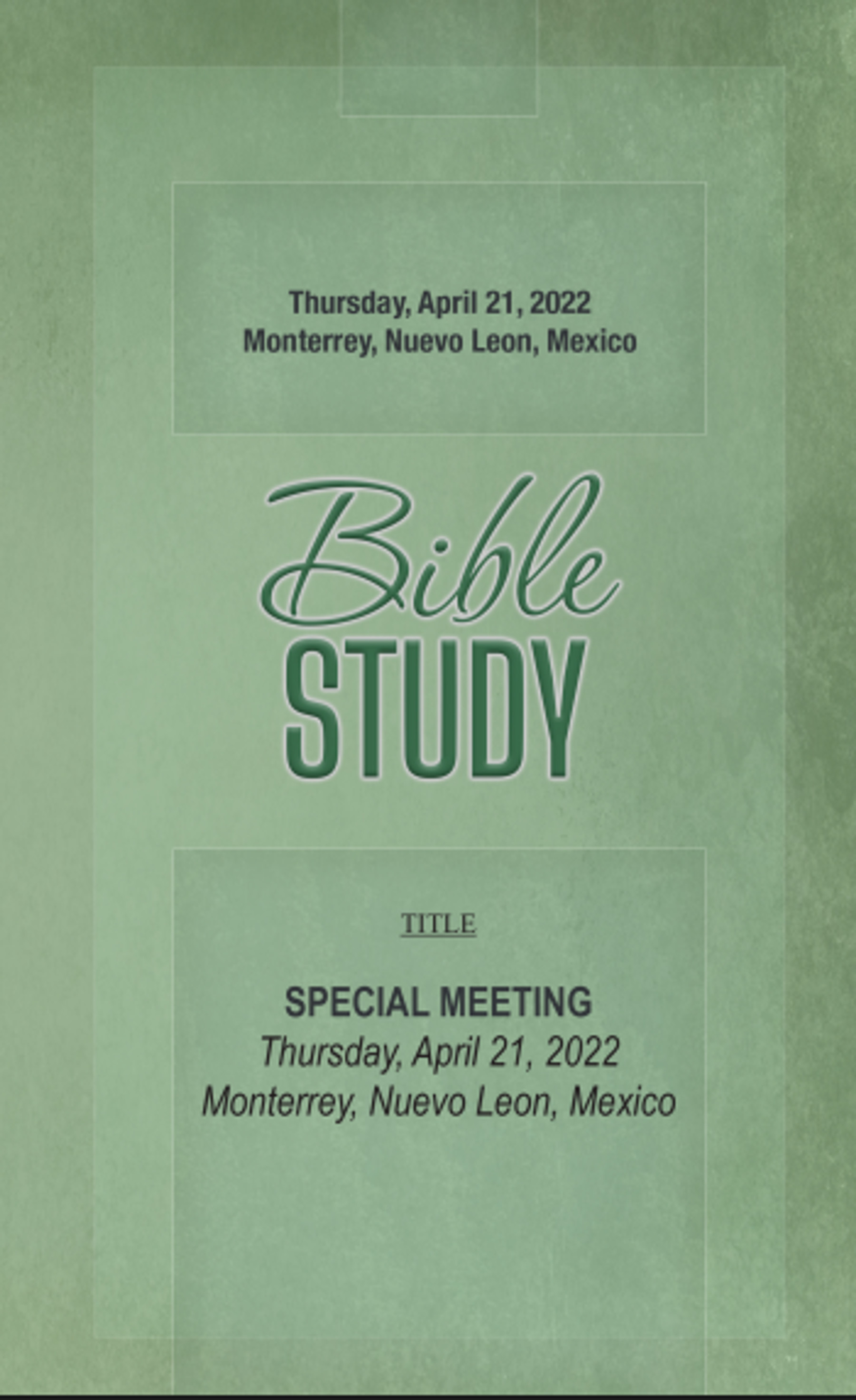 Special meeting – Monterrey, N.L., México 1