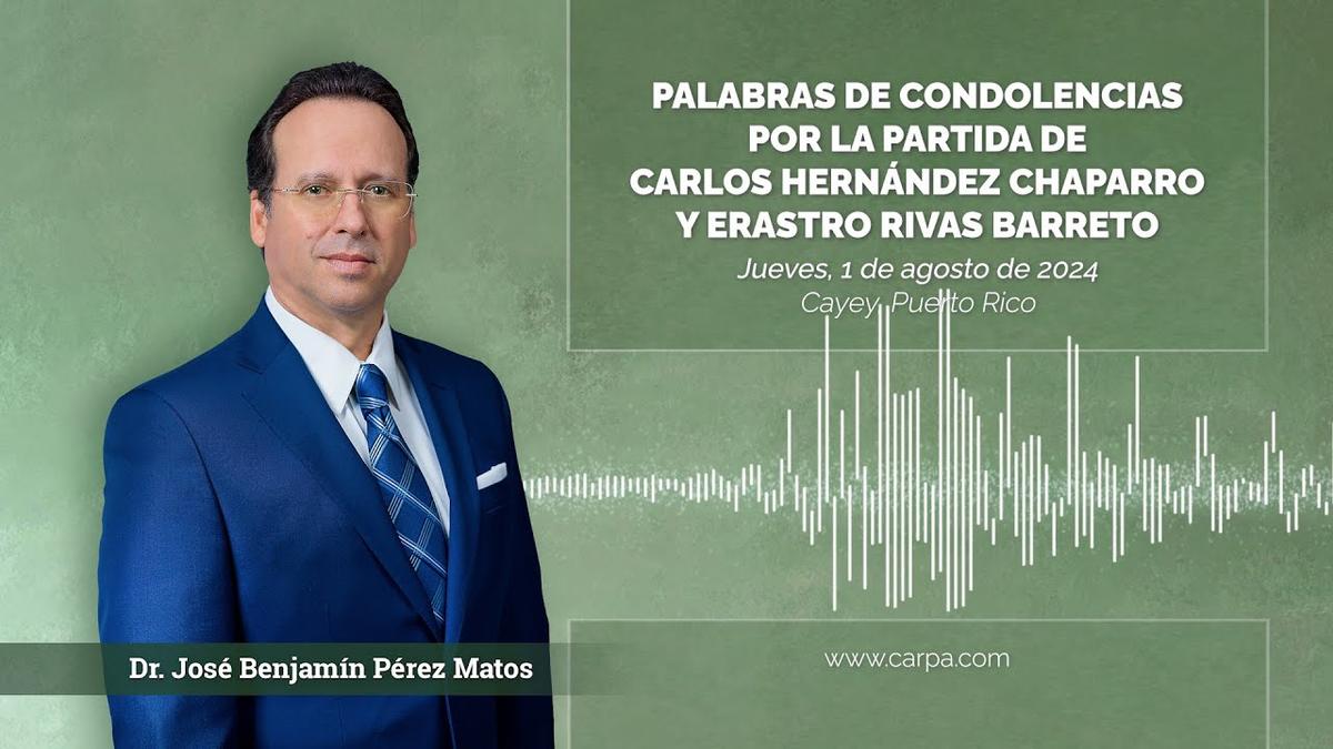 Palavras de condolências pela partida de Carlos Hernández Chaparro e Erasto Rivas Barreto