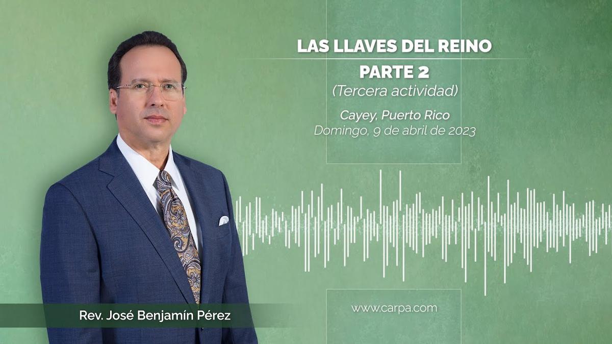 Las llaves del Reino - Parte 2