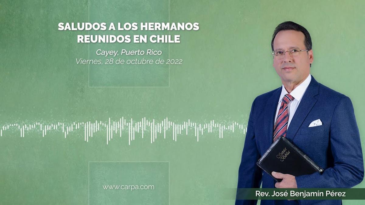 Words of greetings to the brethren gathered in Chile