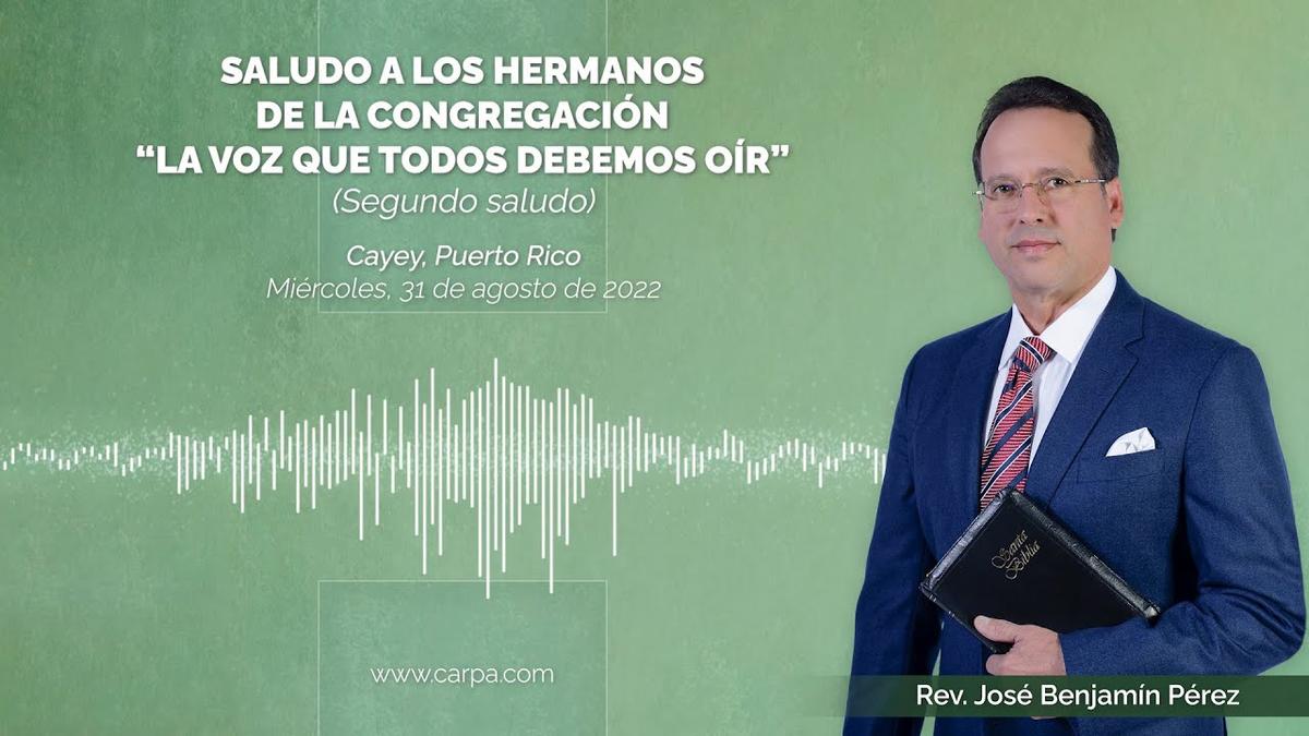 Greetings to the brethren of the congregation “La Voz que todos debemos oír”
