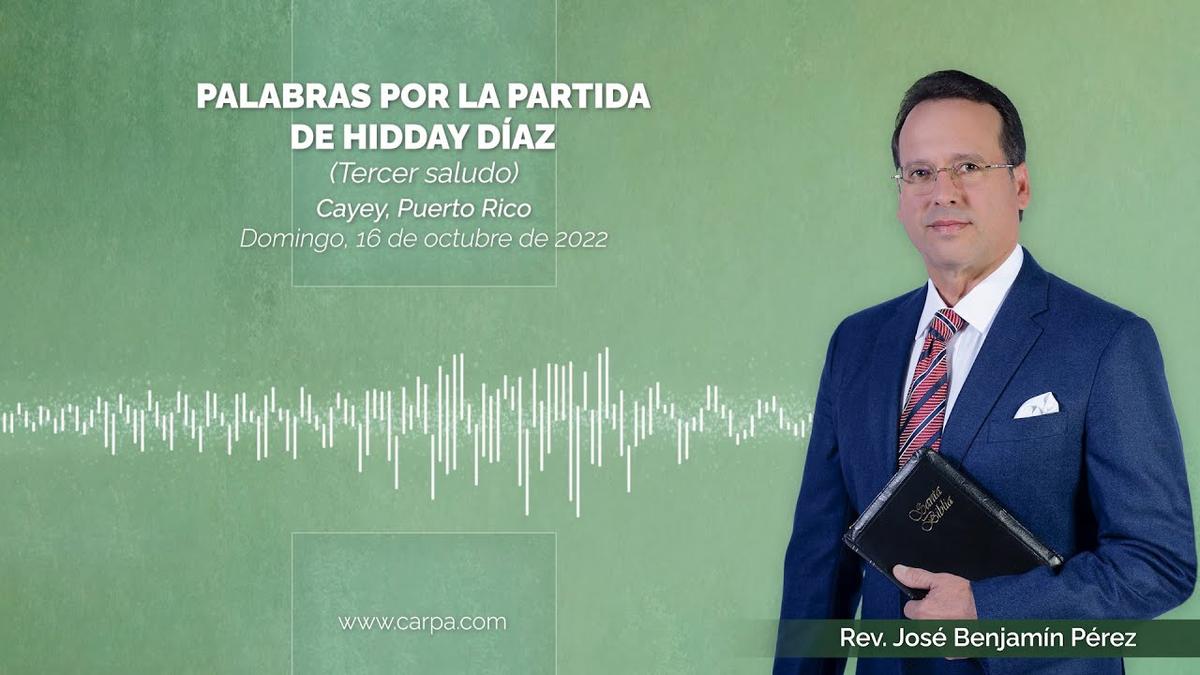Palavras pela partida de Hidday Diaz