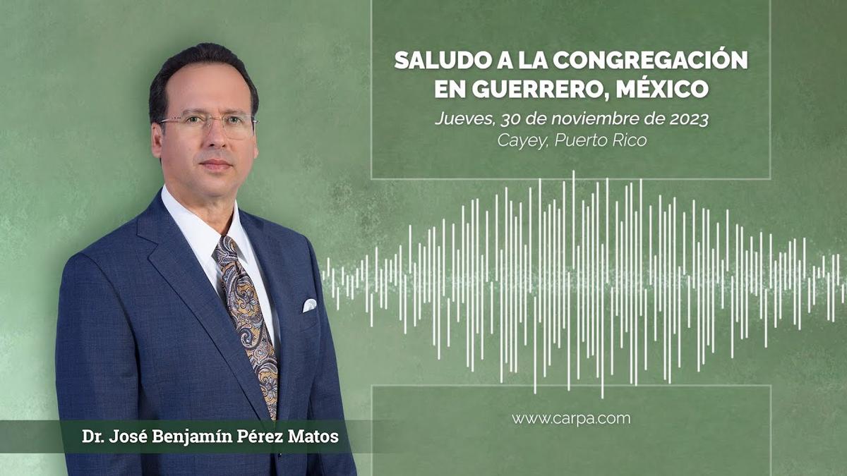 Saudação à Congregação em Guerrero, México
