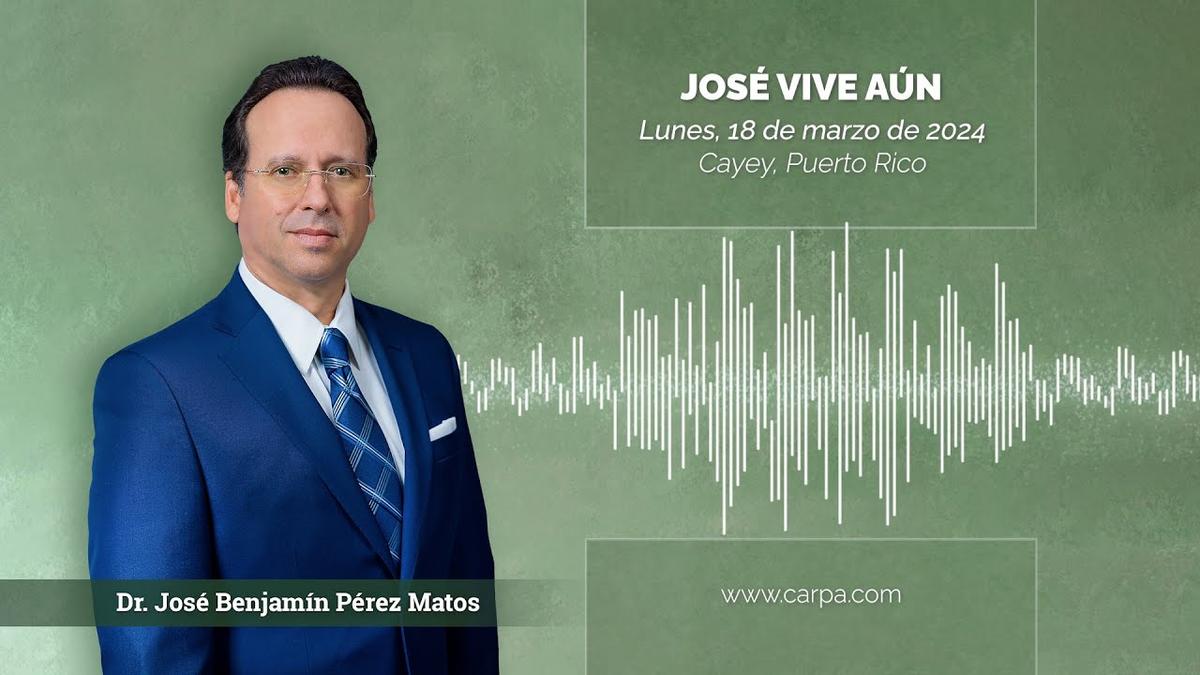 José ainda vive